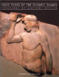 1000 Years of the Olympic Games : Treasures of Ancient Greece [Click for larger image]