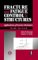  Fracture and Fatigue Control in Structures: Applications of Fracture Mechanics