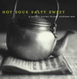 Hot Sour Salty Sweet : A Culinary Journey Through Southeast Asia [Click for larger image]
