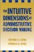 The Intuitive Dimensions of Administrative Decision Making cover