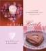 Holiday Hearts : A Collection of Inspired Recipes, Gifts and Decor cover