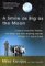 A Smile As Big As the Moon : A Special Education Teacher, His Class, and Their Inspiring Journey Through U. S. Space Camp cover