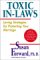 Toxic In-Laws : Loving Strategies for Protecting Your Marriage cover