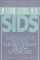  Sids: A Parent's Guide to Understanding and Preventing Sudden Infant Death Syndrome