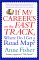 If My Career's on the Fast Track, Where Do I Get a Road Map? : Surviving and Thriving in the Real World of Work cover