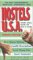 Hostels U.S.A : The Only Comprehensive, Unofficial, Opinionated Guide cover