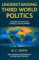 Understanding Third World Politics : Theories of Political Change and Development cover