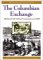The Columbian Exchange : Biological and Cultural Consequences of 1492 cover