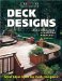 Deck Designs : Plus Railings, Planters, Benches cover