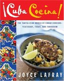 Cuba Cocina : The Tantalizing World Of Cuban Cooking-Yesterday, Today, And Tomorrow [Click for larger image]