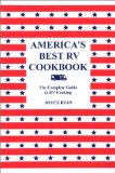 America's Best Rv Cookbook : The Complete Guide to Rv Cooking [Click for larger image]