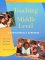  Teaching at the Middle Level a Professionals Handbook