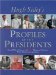 Hugh Sidey's Profiles of the Presidents : From FDR to Clinton With Time Magazine's Veteran White House Correspondent cover
