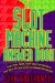 The Slot Machine Answer Book : How They Work, How They've Changed And How To Overcome The House Advantage cover