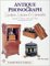 Antique Phonograph : Gadgets, Gizmos, and Gimmicks cover