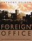 The Foreign Office : An Illustrated History of the Place and Its People cover