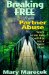 Breaking Free from Partner Abuse : Voices of Battered Women Caught in the Cycle of Domestic Violence cover
