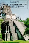 The Art and Architecture of Ancient America : The Mexican, Maya, and Andean Peoples [Click for larger image]