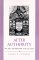  After Authority: War, Peace, and Global Politics in the 21st Century