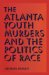 The Atlanta Youth Murders and the Politics of Race cover