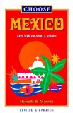 Choose Mexico : Live Well on $800 a Month [Click for larger image]