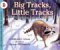 Big Tracks, Little Tracks : Following Animal Prints cover