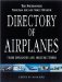 The Smithsonian National Air and Space Museum Directory of Airplanes : Their Designers and Manufacturers cover