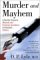 Murder and Mayhem : A Doctor Answers Medical and Forensic Questions for Mystery Writers cover
