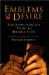 Emblems of Desire : Selections from 