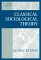  Classical Sociological Theory