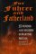  For Fuhrer and Fatherland: SS Murder and Mayhem in Wartime Britain