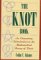  Knot Book: An Elementary Introduction to Mathematical Theory of Knots