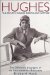 Hughes : The Private Diaries, Memos and Letters  The Definitive Biography of the First American Billionaire cover