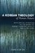 Korean Theology Of Human Nature : With Special Attention To The Works Of Robert Cummings Neville And Tu Wei-ming cover