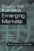 Growing Your Business in Emerging Markets : Promise and Perils cover