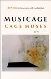 Musicage : Cage Muses on Words, Art, Music [Click for larger image]