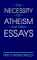 The Necessity of Atheism and Other Essays cover