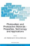 Photovoltaic and Photoactive Materials-Properties, Technology and Applications : Proceedings of the NATO Advanced Study Institute, Held in Sozopol, Bulgaria, from Sept. 11-12th, 2001 [Click for larger image]