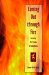 Coming Out Through Fire : Surviving the Trauma of Homophobia cover