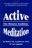 Active Meditation : The Western Tradition [Click for larger image]