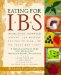 Eating for Ibs : 175 Delicious, Nutritious, Low-Fat, Low-Residue Recipes to Stabilize the Touchiest Tummy cover