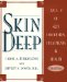 Skin Deep : An A-Z of Skin Disorders, Treatments and Health cover