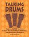 Talking Drums : Reading and Writing With African American Stories, Spirituals, and Multimedia  Grades 3-12 cover