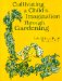 Cultivating a Child's Imagination Through Gardening cover