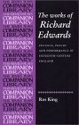 The Works of Richard Edwards : Politics, Poetry and Performances in Sixteenth-Century England [Click for larger image]