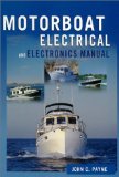The Motorboat Electrical and Electronics Manual [Click for larger image]