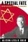 A Special Fate: Chiune Sugihara  Hero of the Holocaust