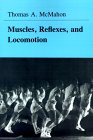 Muscles, Reflexes, and Locomotion [Click for larger image]
