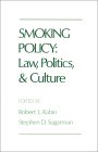 Smoking Policy : Law, Politics, and Culture [Click for larger image]