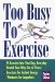 Too Busy to Exercise cover